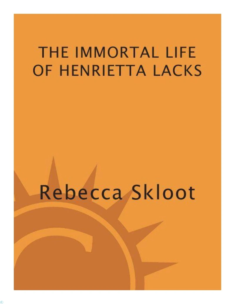 کتاب زندگی جاودانه هنریتا لاکس (PDF + خلاصه صوتی) The Immortal Life of Henrietta Lacks