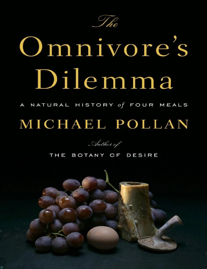 کتاب معضل همه‌چیزخواری (PDF + خلاصه صوتی) The Omnivore's Dilemma A Natural History of Four Meals