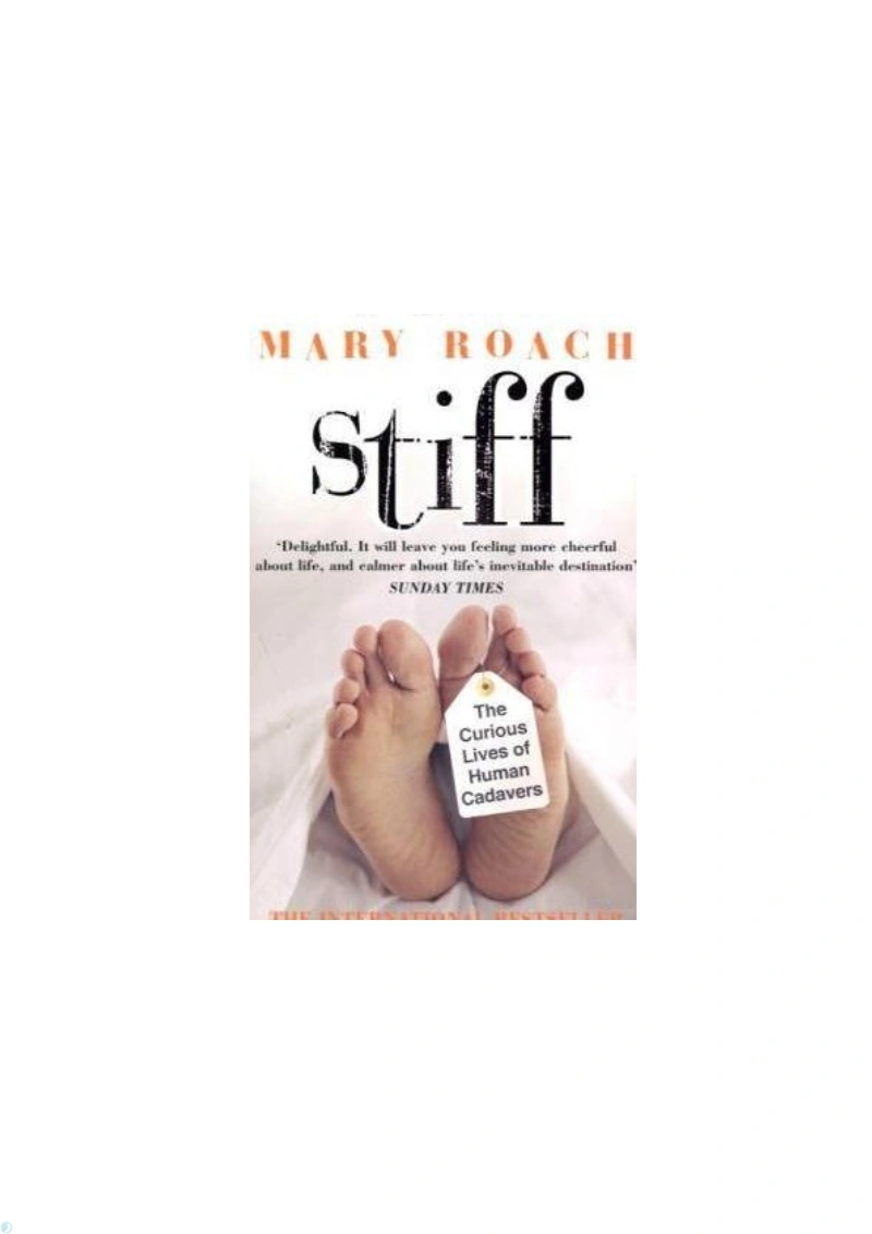 کتاب جسد (سرگذشت عجیب کالبد بی جان آدمیزاد) (PDF + خلاصه صوتی) Stiff (The Curious Lives of Human Cadavers)