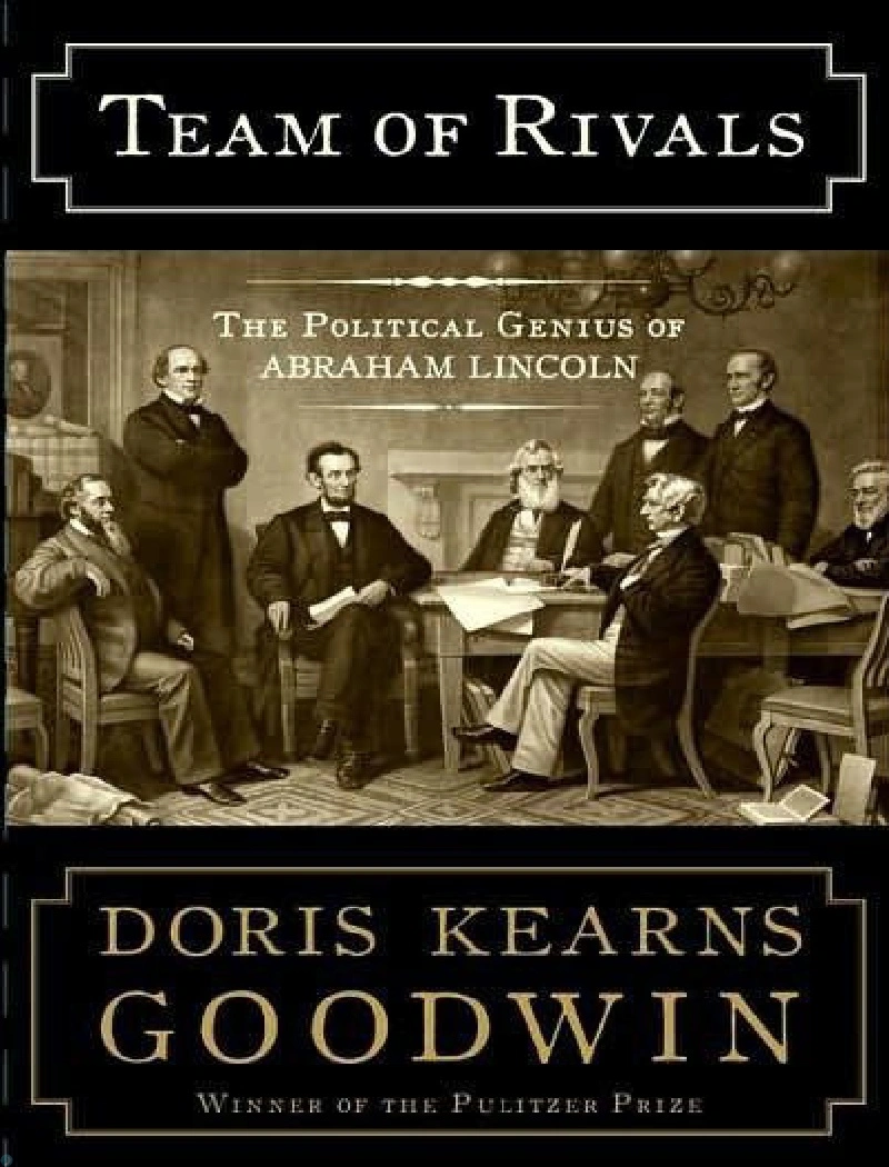 کتاب تیم رقبا (PDF + خلاصه صوتی) Team of Rivals (The Political Genius of Abraham Lincoln)