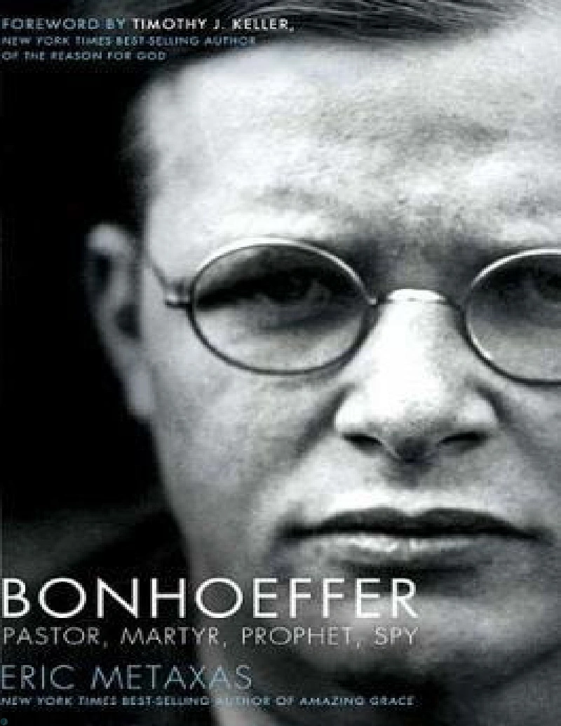 کتاب بونهوفر: کشیش، شهید، پیامبر، جاسوس (PDF + خلاصه صوتی) Bonhoeffer (Pastor, Martyr, Prophet, Spy)