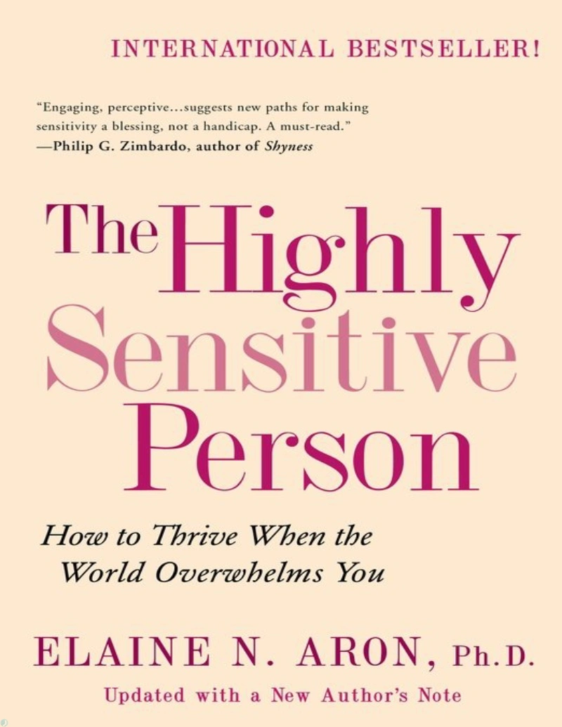 کتاب فرد بسیار حساس (PDF + خلاصه صوتی) The Highly Sensitive Person
