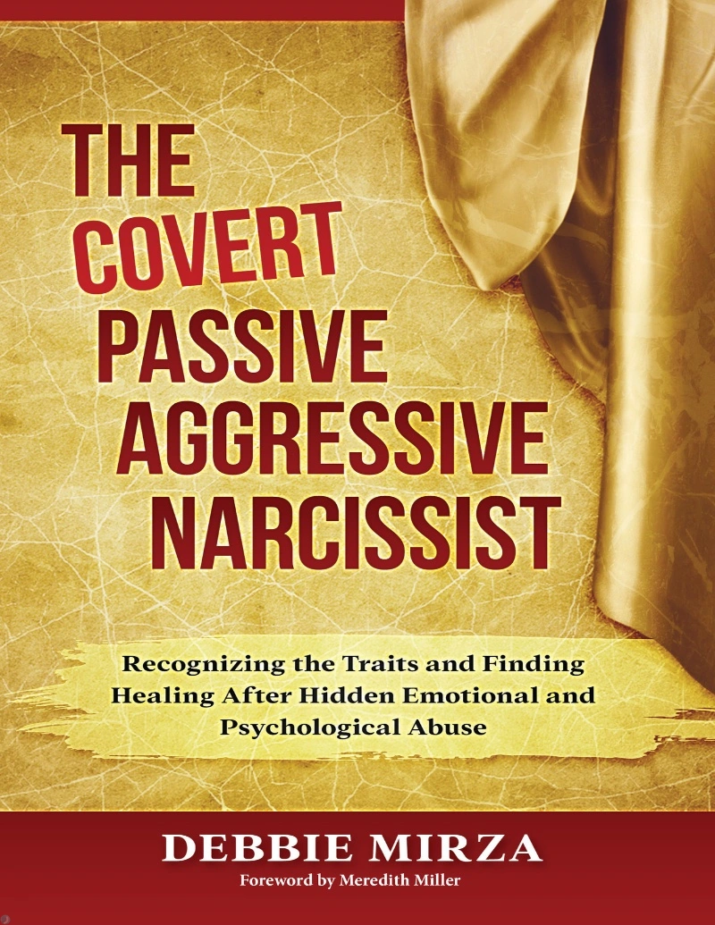 کتاب خودشیفتهٔ پنهان منفعل پرخاشگر (PDF + خلاصه صوتی) The Covert Passive Aggressive Narcissist