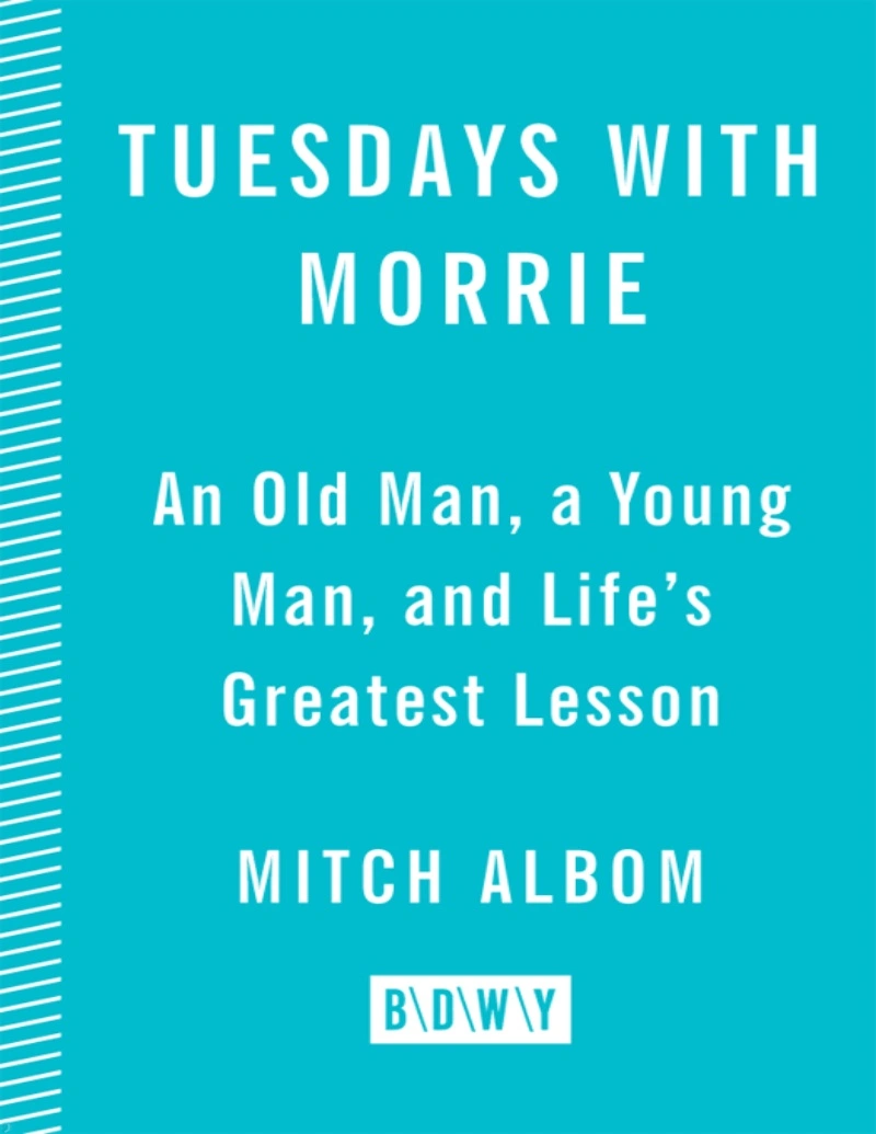 کتاب سهشنبهها با موری (PDF + خلاصه صوتی) Tuesdays with Morrie