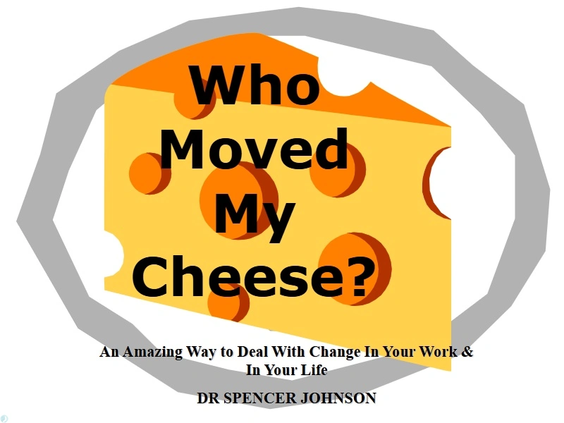 کتاب پنیر مرا چه کسی جابجا کرد؟ (PDF + خلاصه صوتی) Who Moved my Cheese