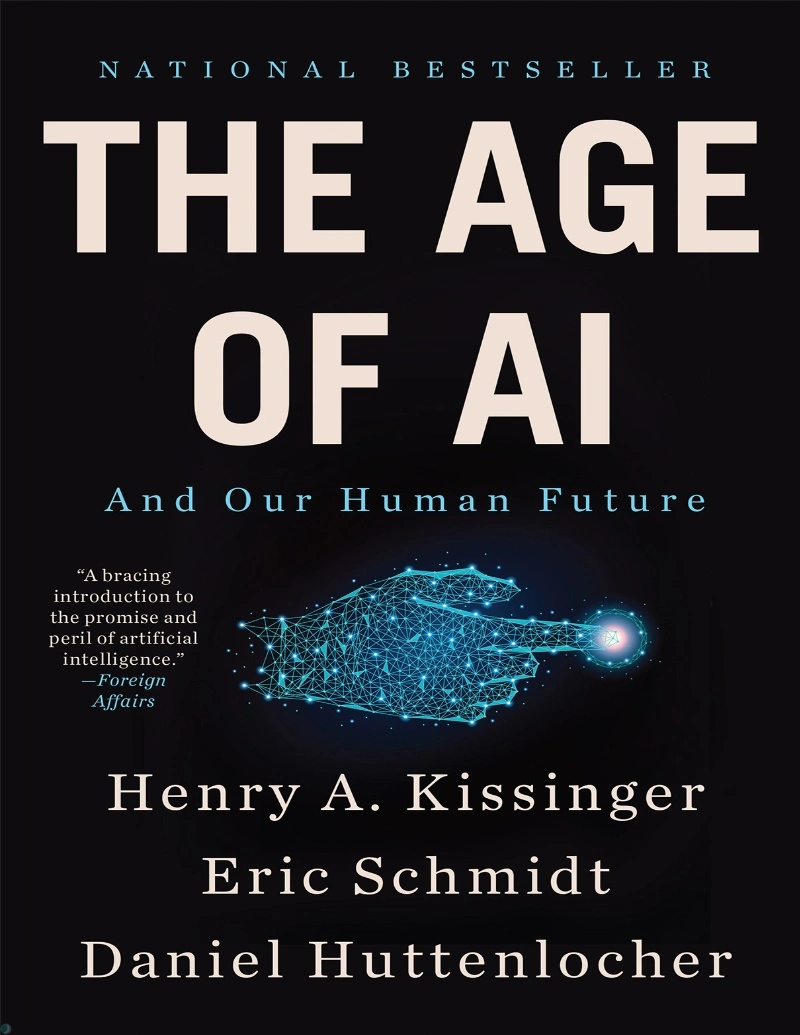 کتاب عصر هوش مصنوعی و آینده انسانی ما (PDF + خلاصه صوتی) The Age of AI and Our Human Future