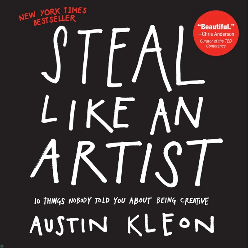 کتاب مثل یک هنرمند بدزد (PDF + خلاصه صوتی) Steal Like an Artist