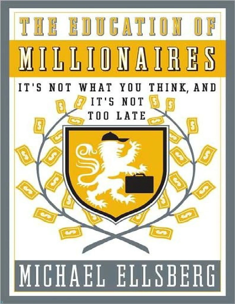 کتاب تحصیل میلیونرها (PDF + خلاصه صوتی) The Education of Millionaires