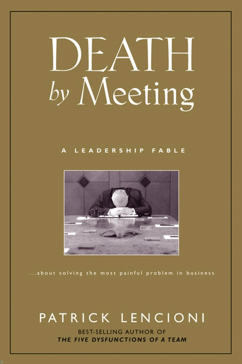 کتاب مرگ با جلسات (PDF + خلاصه صوتی) Death by Meeeting