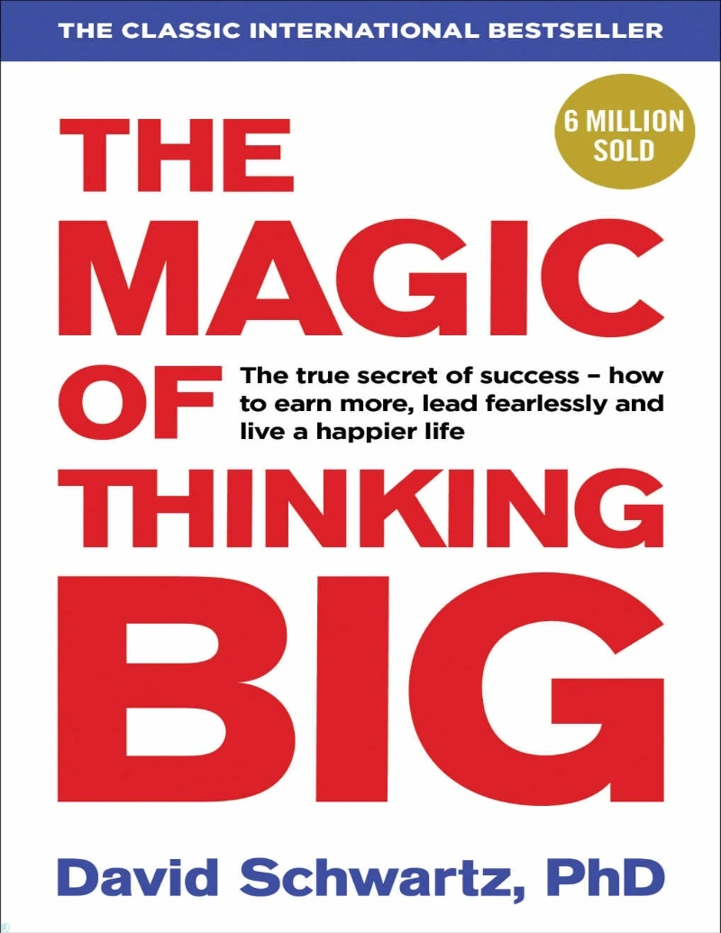 کتاب جادوی فکر بزرگ (PDF + خلاصه صوتی) THE MAGIC OF THINKING BIG