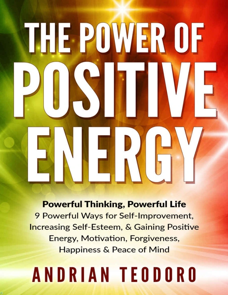 کتاب قدرت انرژی مثبت (PDF + خلاصه صوتی) The Power of Positive Energy Powerful