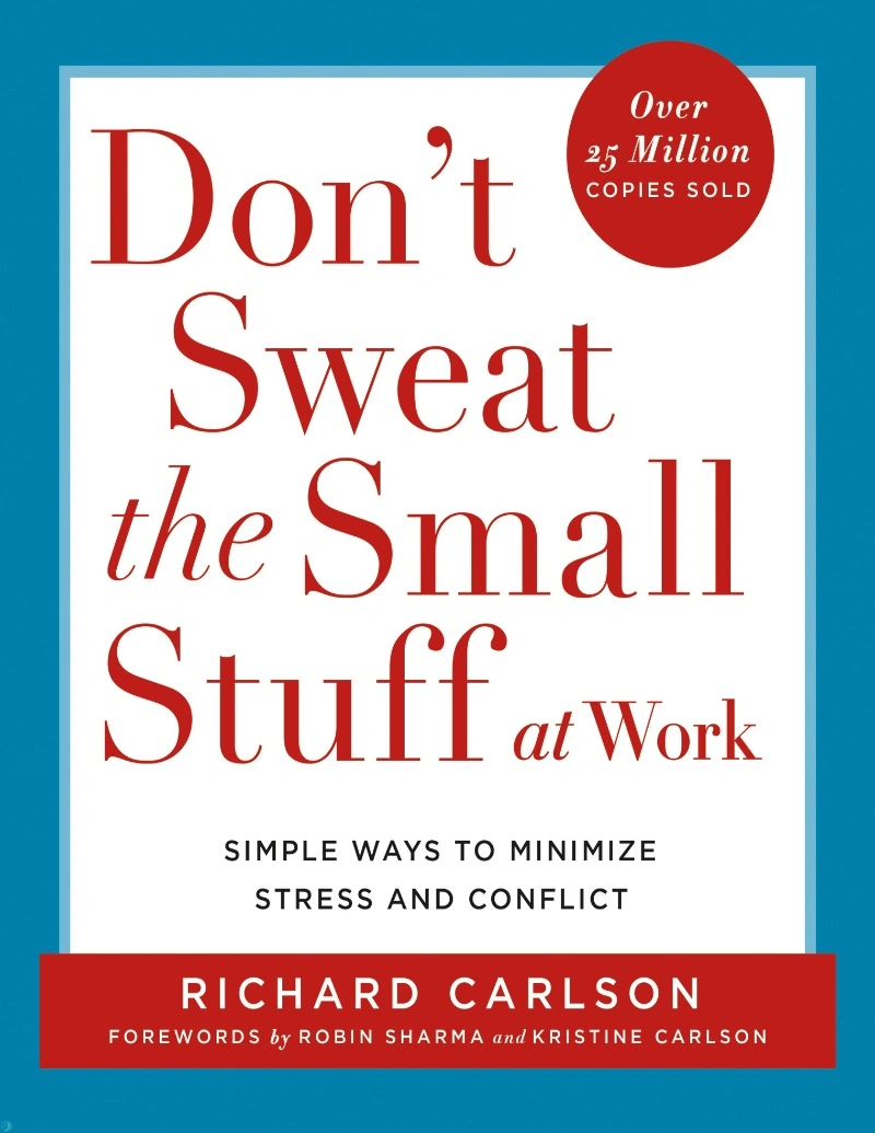 کتاب نگران چیزهای کوچک نباش (PDF + خلاصه صوتی) Don't Sweat the Small Stuff