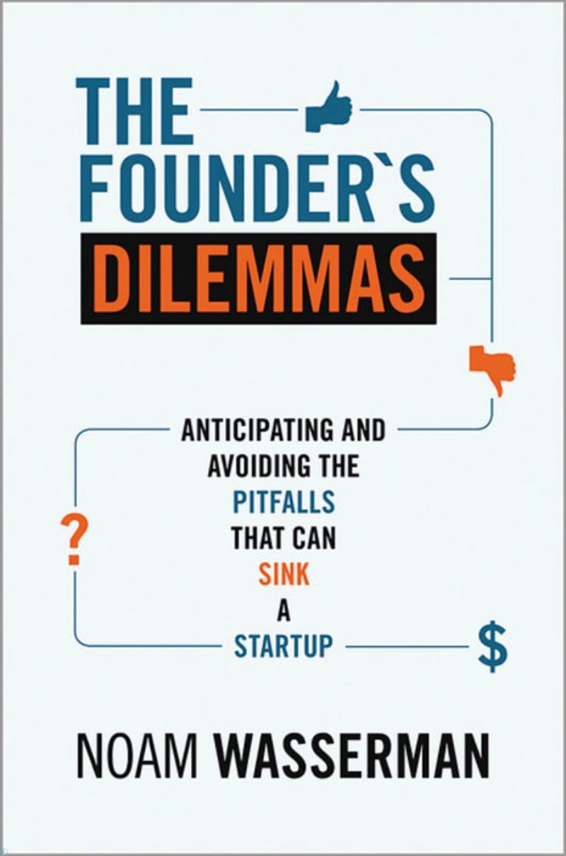 کتاب دوراهی‌های بنیان‌گذار (PDF + خلاصه صوتی) the founders dilemmas