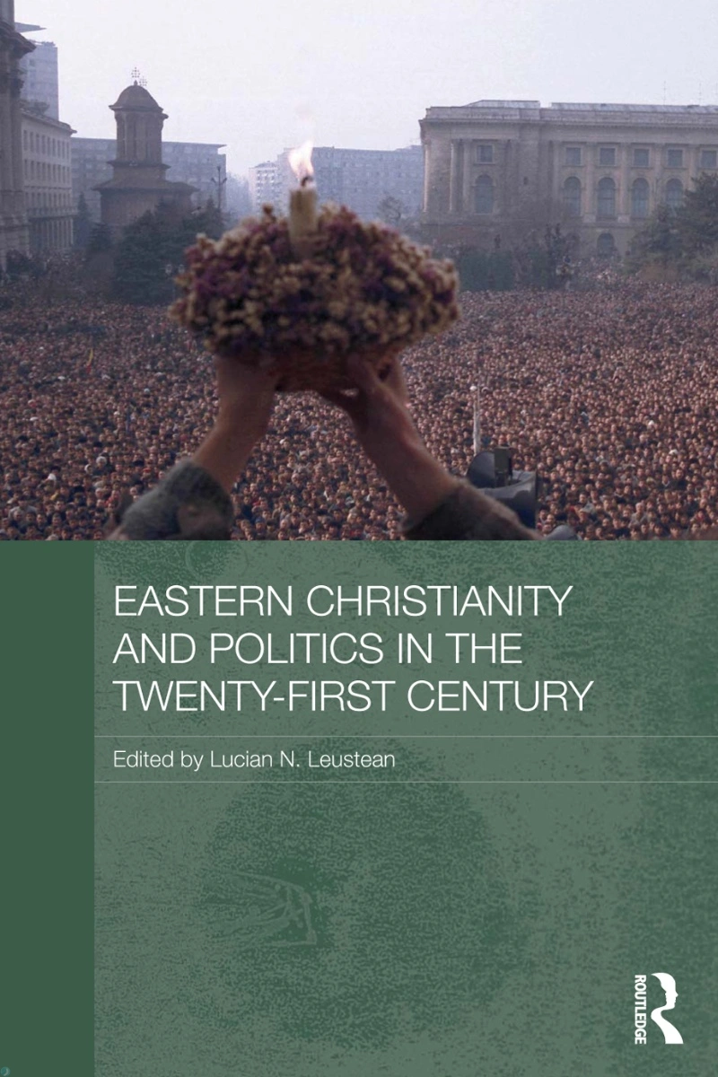 کتاب مسیحیت شرقی و سیاست در قرن بیستویکم (PDF + خلاصه صوتی) Eastern Christianity and Politics in the Twenty-First Century