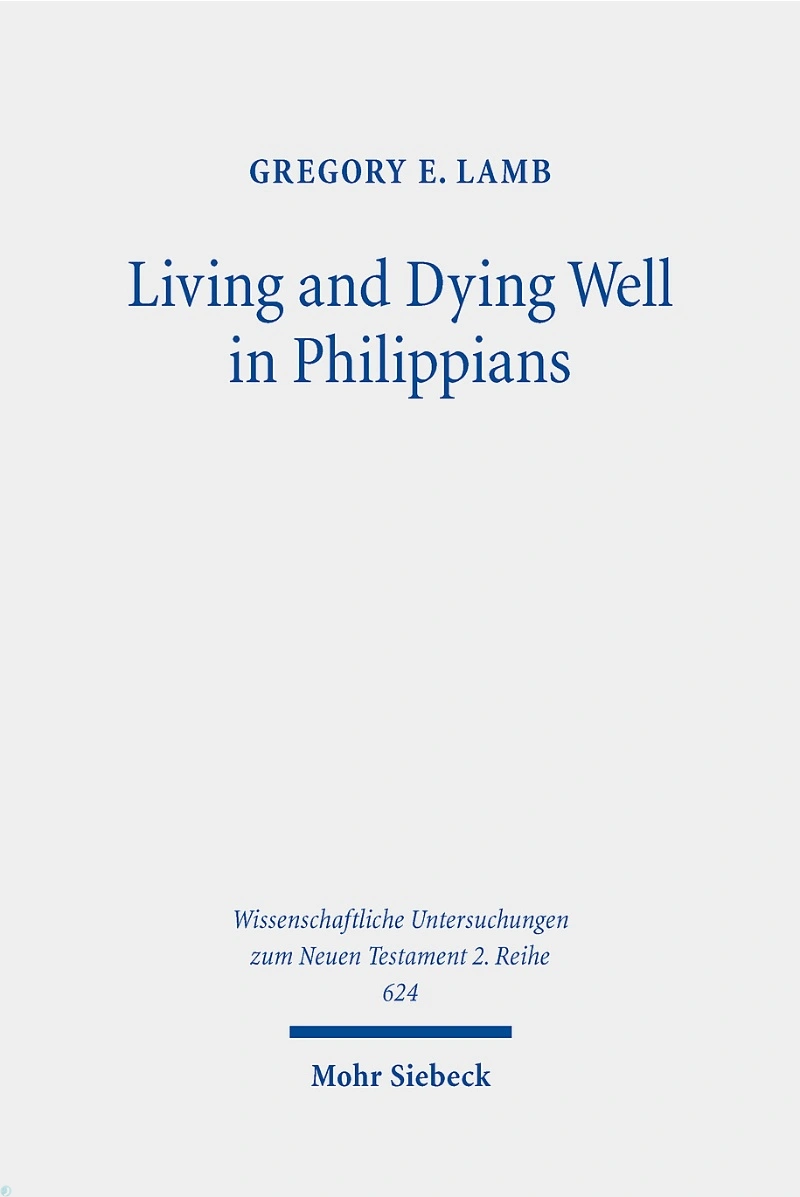 کتاب زندگی و مرگ خجسته در فیلیپیان (PDF + خلاصه صوتی) Living and Dying Well in Philippians