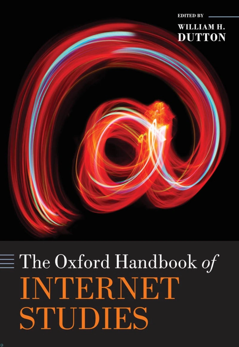 کتاب راهنمای جامع مطالعات اینترنتی (PDF + خلاصه صوتی) The Oxford Handbook of Internet Studies