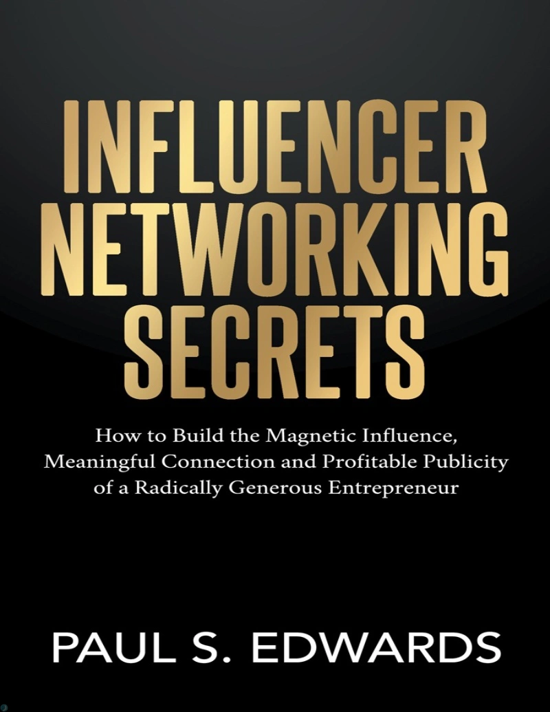 کتاب رازهای شبکه‌سازی اینفلوئنسرها (PDF + خلاصه صوتی) influencer networking secrets