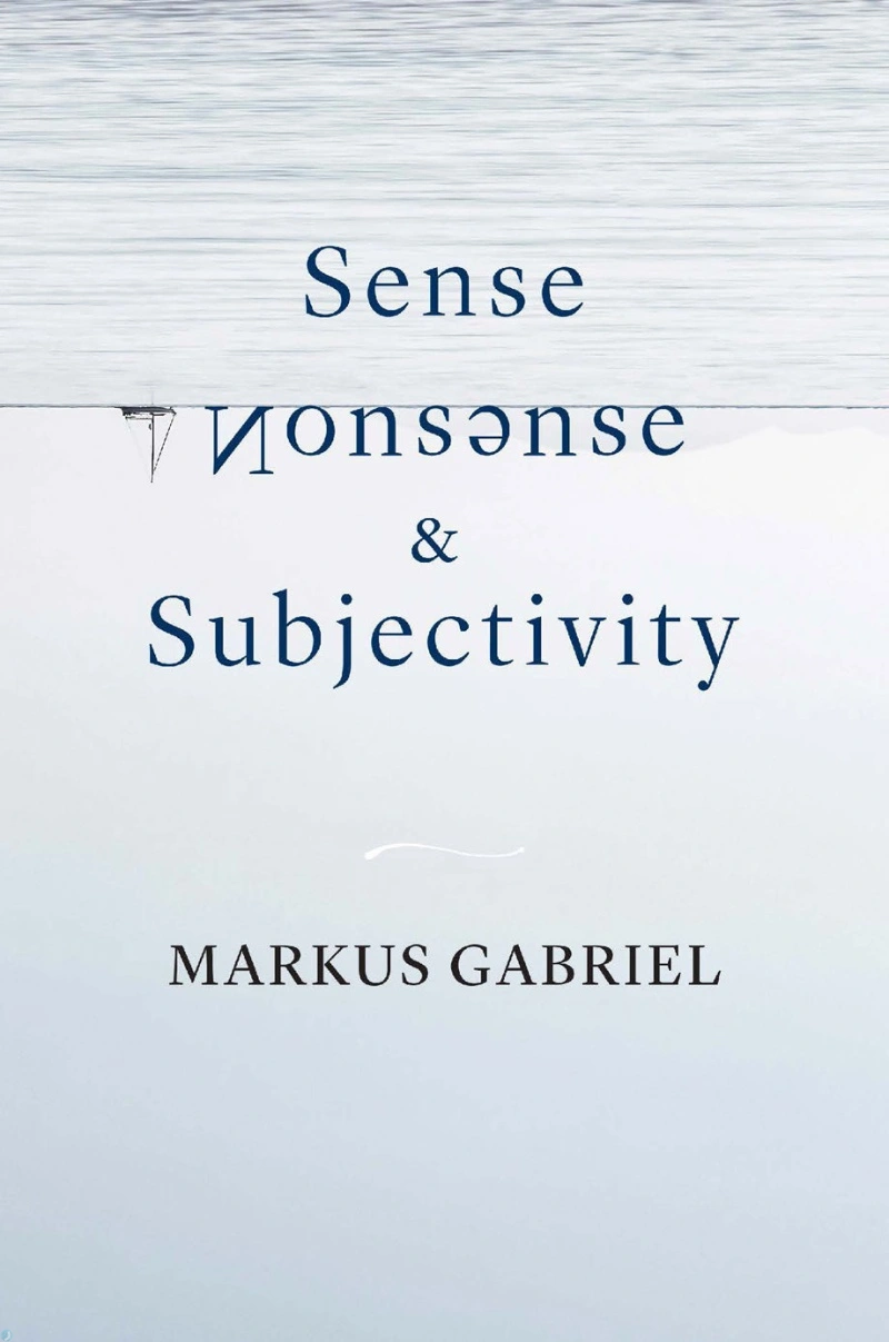 کتاب حس، بیمعنایی و ذهنیت (PDF + خلاصه صوتی) Sense, Nonsense, and Subjectivity