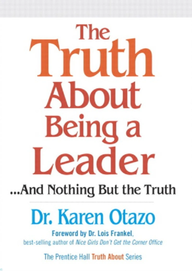 کتاب حقیقت درباره رهبری (PDF + خلاصه صوتی) The Truth About Being a Leader