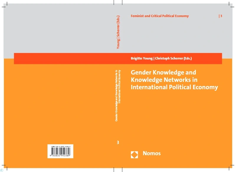 کتاب دانش جنسیتی و شبکه‌های دانایی در اقتصاد سیاسی بین‌المللی (PDF + خلاصه صوتی) Gender Knowledge and Knowledge Networks in International