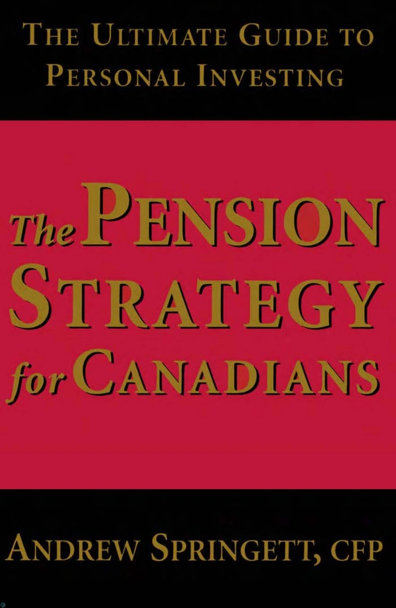 کتاب استراتژی بازنشستگی برای کانادایی‌ها (PDF + خلاصه صوتی) The Pension Strategy for Canadians