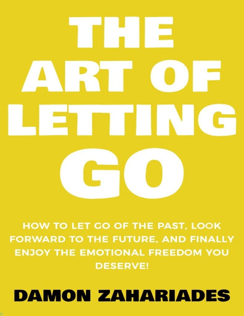کتاب هنر رها کردن (PDF + خلاصه صوتی) The Art of Letting GO