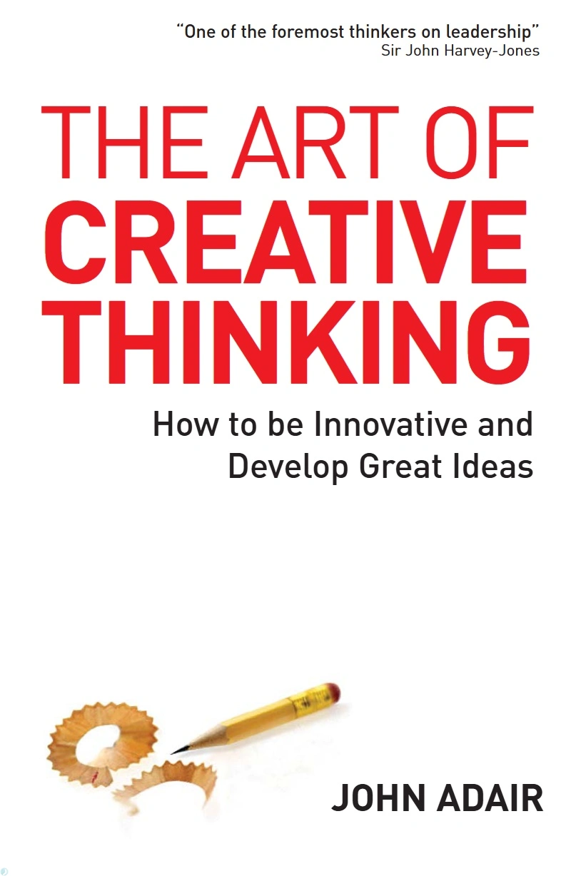 کتاب هنر تفکر خلاق (PDF + خلاصه صوتی) The Art of Creative Thinking