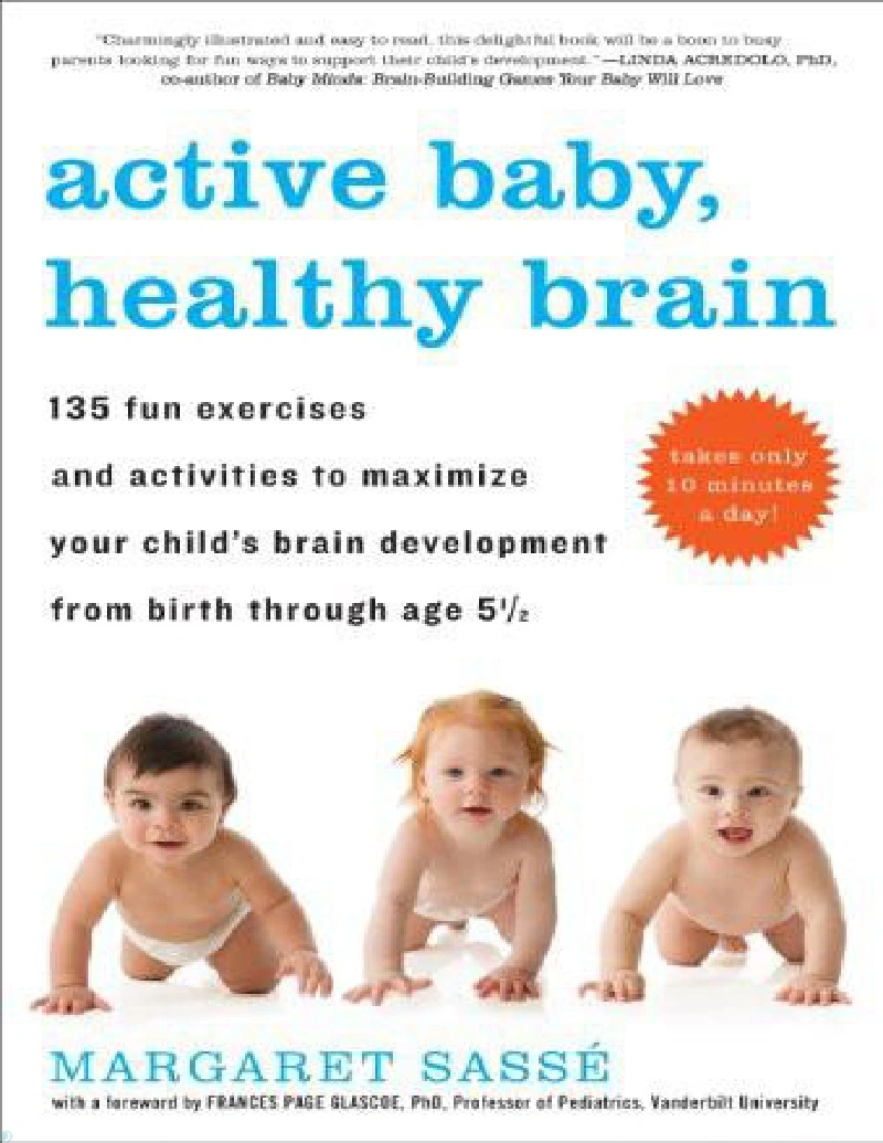 کتاب کودک فعال، مغز سالم (PDF + خلاصه صوتی) Active Baby, Healthy Brain