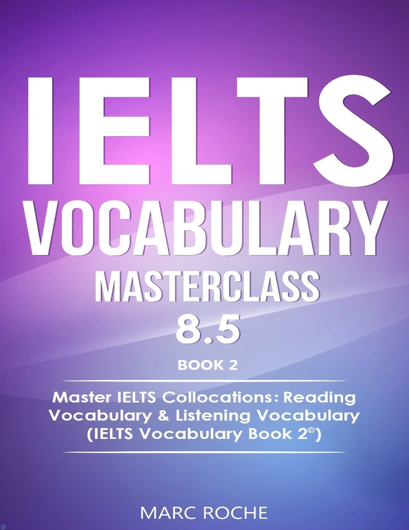 دانلود کتاب IELTS Vocabulary Masterclass 8.5. BOOK 2 (نسخه PDF)