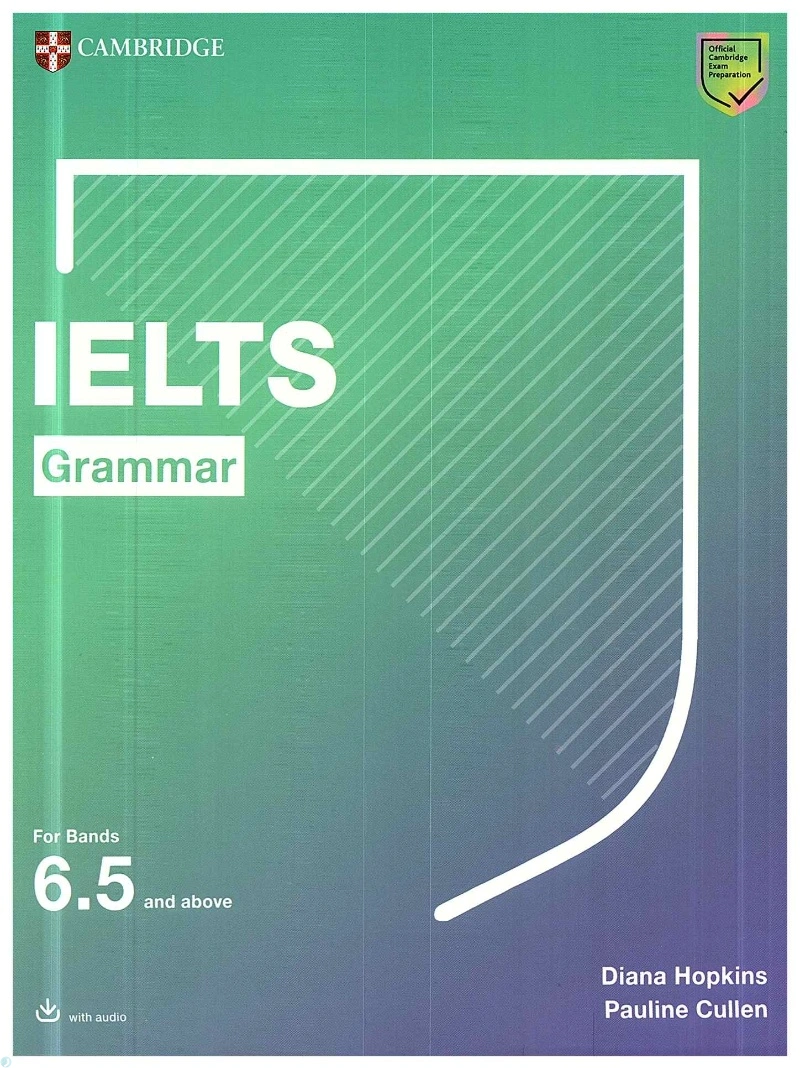 دانلود کتاب IELTS Grammar For Bands 6. 5 and above. Students Book (نسخه PDF)