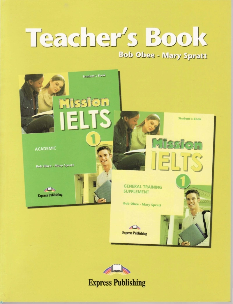 دانلود کتاب Mission IELTS- teachers book. Academic, Volume 1 (نسخه PDF)