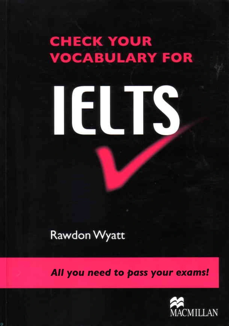دانلود کتاب Check your vocabulary for IELTS - all you need to pass your (نسخه PDF)