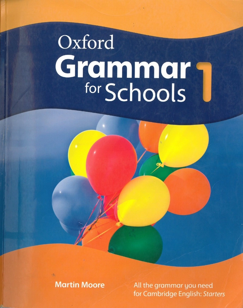 دانلود کتاب Oxford Grammar for Schools- 1 Starters (نسخه PDF)