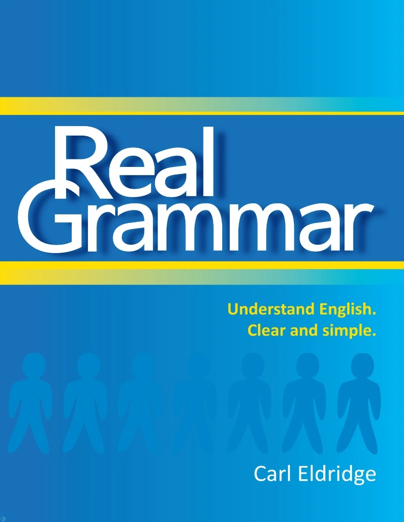 دانلود کتاب Real Grammar- Understand English. Clear and simple (نسخه PDF)