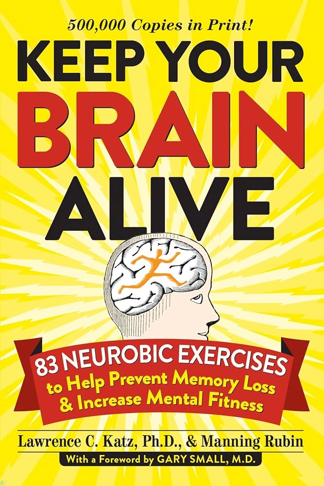 کتاب مغزتان را زنده نگه دارید (PDF + خلاصه صوتی) Keep Your Brain Alive