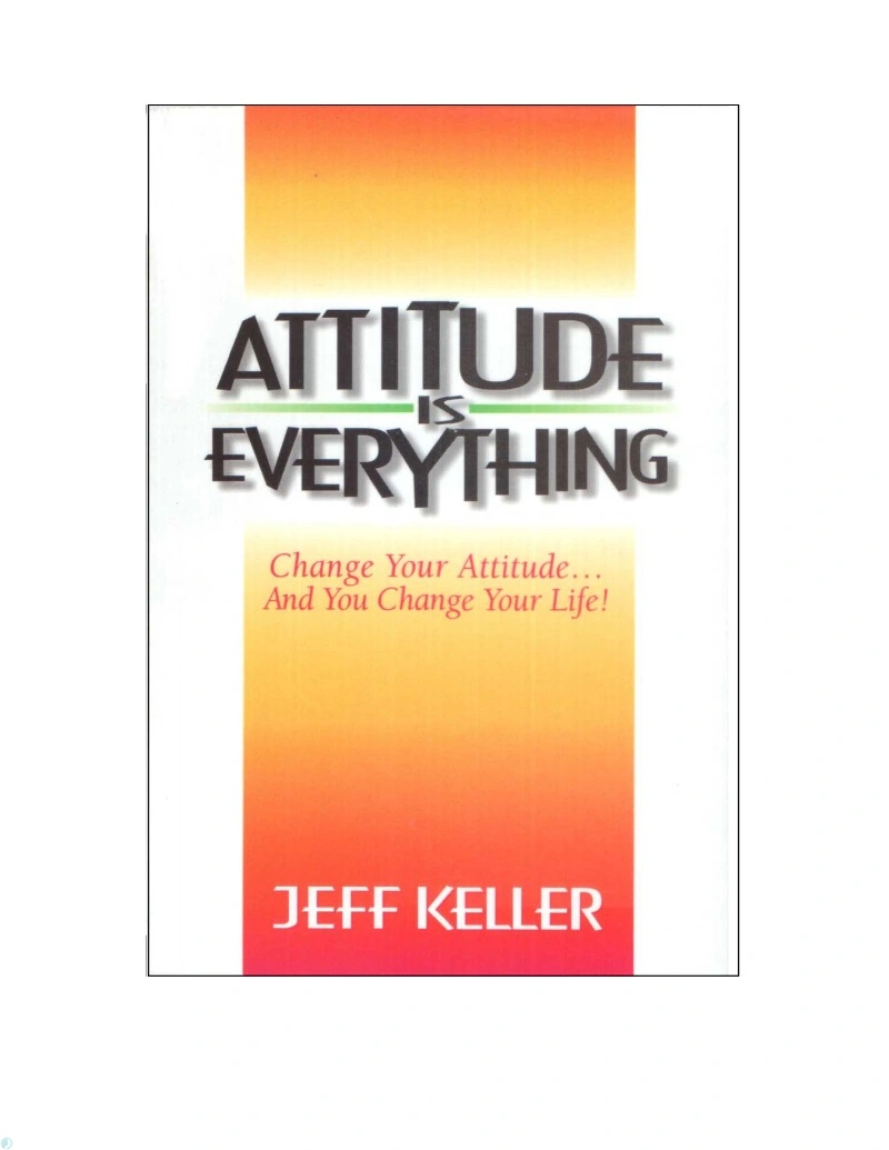 کتاب نگرش همهچیز است (PDF + خلاصه صوتی) Attitude is everything