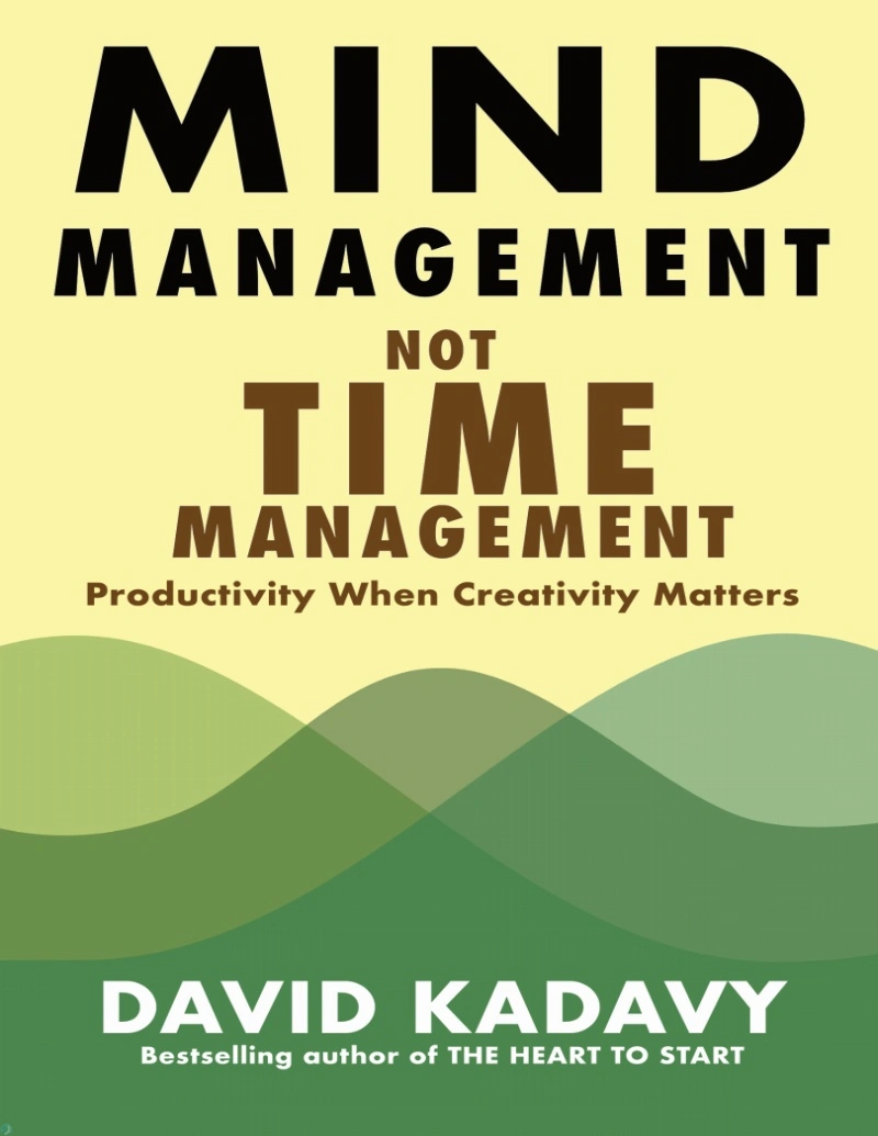 کتاب مدیریت ذهن، نه مدیریت زمان (PDF + خلاصه صوتی) Mind Management, Not Time Management