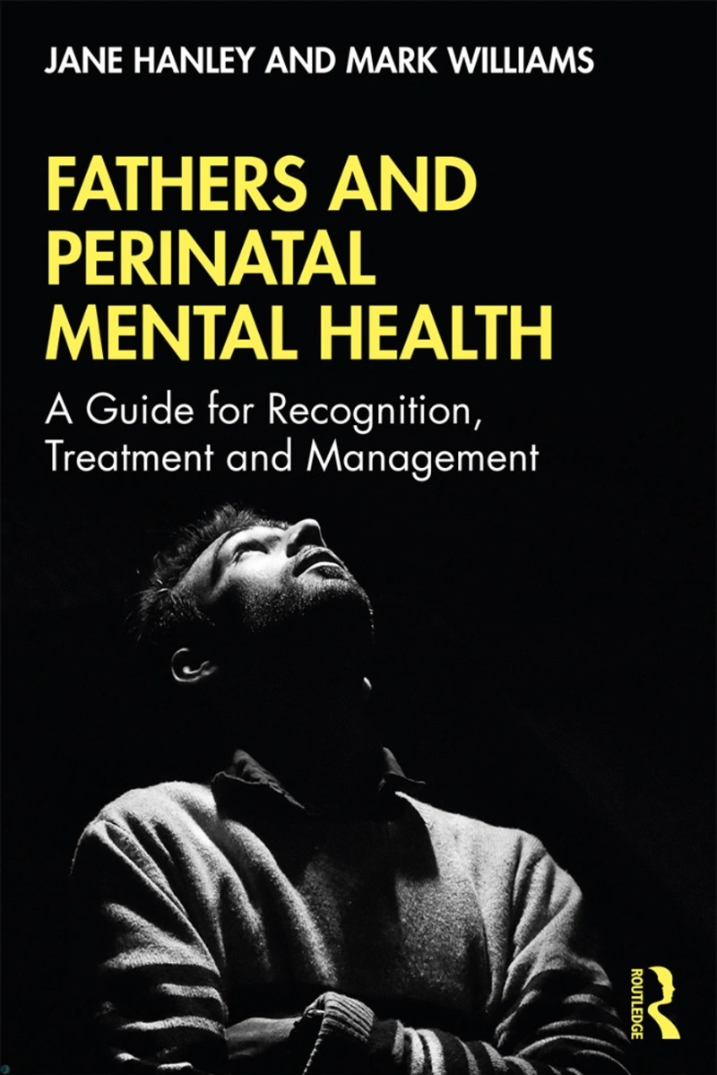 دانلود کتاب سلامت روان پدران در دوره قبل و بعد از زایمان Fathers and Perinatal Mental Health (نسخه PDF رایگان)