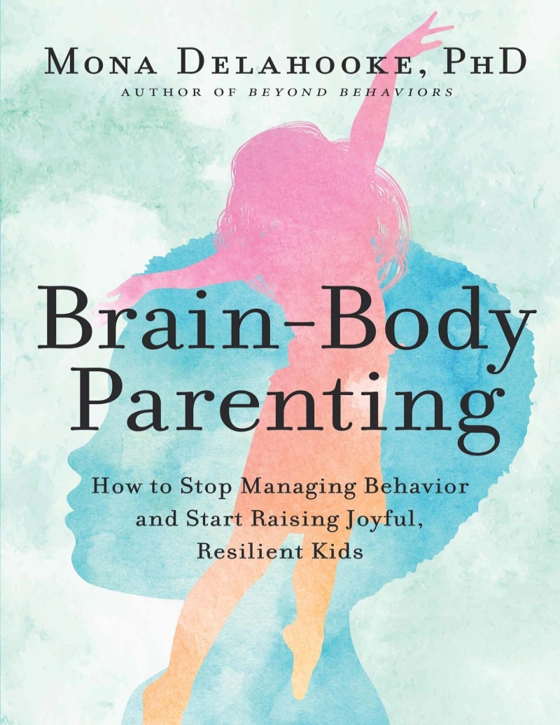 دانلود کتاب فرزندپروری مغز–بدن Brain-body parenting - how to stop managing behavior and (نسخه PDF رایگان)