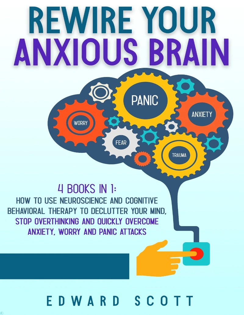 دانلود کتاب بازسازی مغز مضطرب شما Rewire Your Anxious Brain (نسخه PDF رایگان)