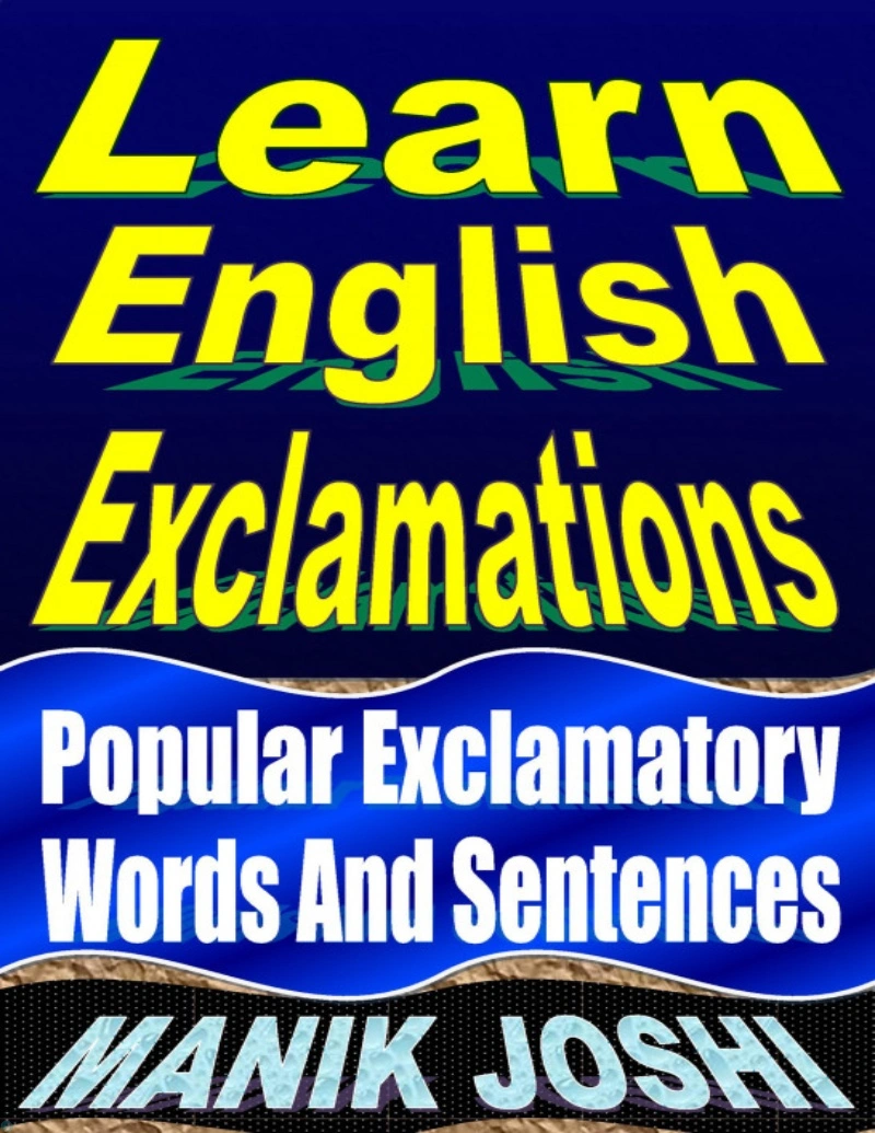 دانلود کتاب Learn english exclamations - Popular Exclamatory Words (نسخه PDF)