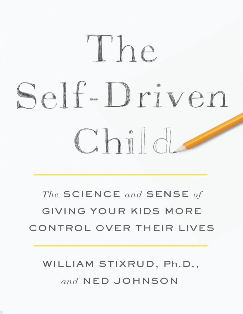 دانلود کتاب تربیت بچه مستقل The Self-Driven Child (نسخه PDF رایگان)