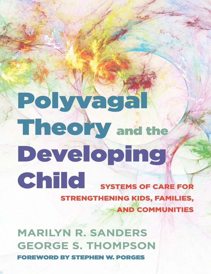 دانلود کتاب نظریهٔ پولی‌واگال و کودک در حال رشد Polyvagal Theory and the Developing Child (نسخه PDF رایگان)